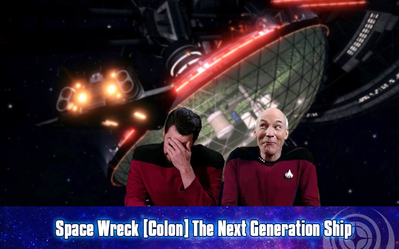 Guard Frequency Episode 283 | Space Wreck [Colon]  The Next Generation Ship