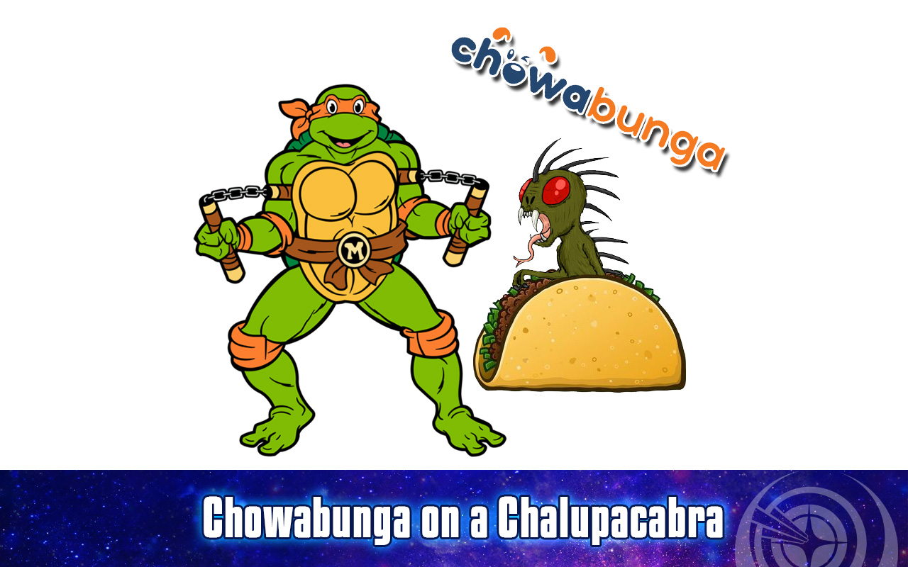 Guard Frequency Episode 405 | Chowabunga on a Chalupacabra